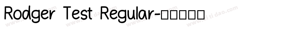 Rodger Test Regular字体转换